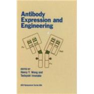 Antibody Expression and Engineering,9780841233140 Antibody Expression and Engineering,9780841233140