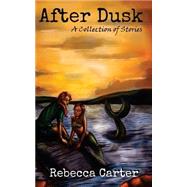 After Dusk,9781507743140 After Dusk,9781507743140