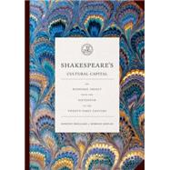 Shakespeare's Cultural Capital,9781137583147 Shakespeare's Cultural Capital,9781137583147