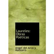 Laureles : Obras Poacticas,9780554963150 Laureles : Obras Poacticas,9780554963150