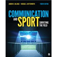 Communication and Sport,9781544393155 Communication and Sport,9781544393155