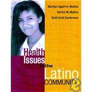 Health Issues in the Latino Community,9780787953157 Health Issues in the Latino Community,9780787953157
