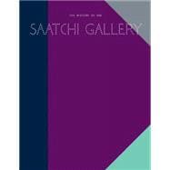 History of the Saatchi Gallery,9781861543158 History of the Saatchi Gallery,9781861543158
