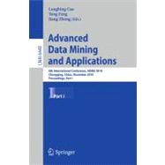 Advanced Data Mining and Applications : 6th International Conference, ADMA 2010, Chongqing, China, November 19-21, 2010, Proceedings, Part I,9783642173158 Advanced Data Mining and Applications : 6th International Conference, ADMA 2010, Chongqing, China, November 19-21, 2010, Proceedings, Part I,9783642173158