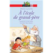 A l'école de grand-père,9782218923173 A l'école de grand-père,9782218923173