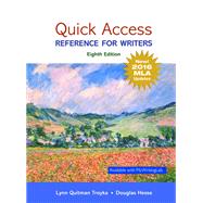Quick Access Reference for WritersReference for Writers, MLA Update, Books a la Carte Edition,9780134703176 Quick Access Reference for WritersReference for Writers, MLA Update, Books a la Carte Edition,9780134703176