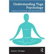 Understanding Yoga Psychology,9781000883190 Understanding Yoga Psychology,9781000883190