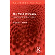 The World of Imagery,9781003583196 The World of Imagery,9781003583196