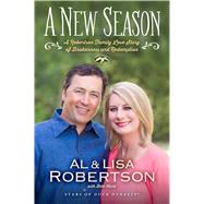 A New Season A Robertson Family Love Story of Brokenness and Redemption,9781476773209 A New Season A Robertson Family Love Story of Brokenness and Redemption,9781476773209