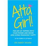 Atta Girl!,9781982243210 Atta Girl!,9781982243210
