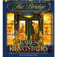 The Bridge A Novel,9781442353213 The Bridge A Novel,9781442353213