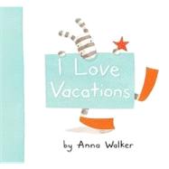 I Love Vacations,9781416983217 I Love Vacations,9781416983217