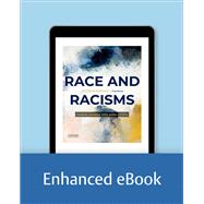 Race and Racisms A Critical Approach,9780197533222 Race and Racisms A Critical Approach,9780197533222