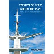 Twenty-five Years Before the Mast,9781635683226 Twenty-five Years Before the Mast,9781635683226