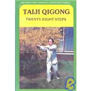 Taiji Quigong, Twenty-Eight Steps,9780835123235 Taiji Quigong, Twenty-Eight Steps,9780835123235