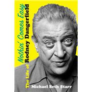 Nothin' Comes Easy The Life of Rodney Dangerfield,9780806543239 Nothin' Comes Easy The Life of Rodney Dangerfield,9780806543239