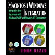 Macintosh Windows Integration : Integrating Your Macintosh with Windows 95/98 and Windows NT Environments,9780125893251 Macintosh Windows Integration : Integrating Your Macintosh with Windows 95/98 and Windows NT Environments,9780125893251
