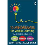 10 Mindframes for Visible Learning,9781032553252 10 Mindframes for Visible Learning,9781032553252