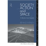 Society, Action and Space,9780203283257 Society, Action and Space,9780203283257
