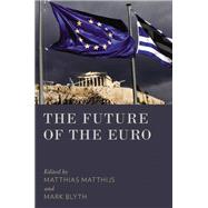 The Future of the Euro,9780190233259 The Future of the Euro,9780190233259