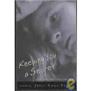 Keeping You a Secret,9780756973261 Keeping You a Secret,9780756973261