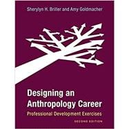 Designing an Anthropology Career Professional Development Exercises,9781538143285 Designing an Anthropology Career Professional Development Exercises,9781538143285