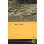 The Globalization of Anthropology,9781931303286 The Globalization of Anthropology,9781931303286