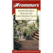 Frommer's Memorable Walks in San Francisco,9780764563287 Frommer's Memorable Walks in San Francisco,9780764563287