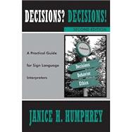 Decisions? Decisions!,9780976713289 Decisions? Decisions!,9780976713289