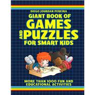 Giant Book of Games and Puzzles for Smart Kids,9781631583292 Giant Book of Games and Puzzles for Smart Kids,9781631583292