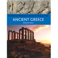 The British Museum Concise Introduction to Ancient Greece,9780472033294 The British Museum Concise Introduction to Ancient Greece,9780472033294