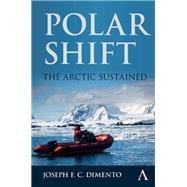 Polar Shift: The Arctic Sustained,9781839983306 Polar Shift: The Arctic Sustained,9781839983306