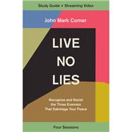 Live No Lies Bible Study Guide plus Streaming Video,9780310143307 Live No Lies Bible Study Guide plus Streaming Video,9780310143307