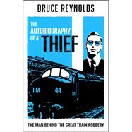 The Autobiography of a Thief,9781786583307 The Autobiography of a Thief,9781786583307