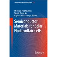 Semiconductor Materials for Solar Photovoltaic Cells,9783319203317 Semiconductor Materials for Solar Photovoltaic Cells,9783319203317