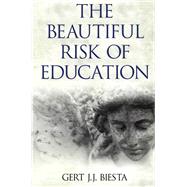 Beautiful Risk of Education,9781317263319 Beautiful Risk of Education,9781317263319