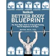 Men's Health Better Body Blueprint,9781594863325 Men's Health Better Body Blueprint,9781594863325