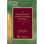 Understanding Federal Income Taxation,9780820563329 Understanding Federal Income Taxation,9780820563329