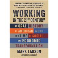 Working in the 21st Century,9781572843332 Working in the 21st Century,9781572843332