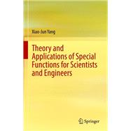 Theory and Applications of Special Functions for Scientists and Engineers,9789813363335 Theory and Applications of Special Functions for Scientists and Engineers,9789813363335