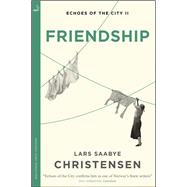 Friendship Echoes of the City II,9781529413359 Friendship Echoes of the City II,9781529413359