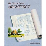 Be Your Own Architect,9780830633364 Be Your Own Architect,9780830633364