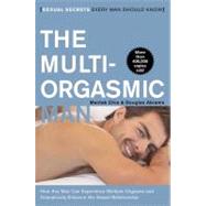 The Multi-Orgasmic Man,9780062513366 The Multi-Orgasmic Man,9780062513366