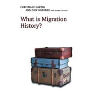 What Is Migration History?,9780745643366 What Is Migration History?,9780745643366