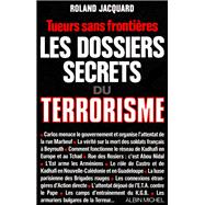 Les Dossiers secrets du terrorisme,9782226023377 Les Dossiers secrets du terrorisme,9782226023377