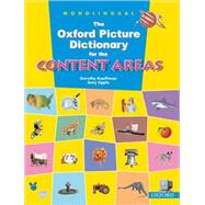 The Oxford Picture Dictionary for the Content Areas Monolingual English Dictionary (Paperback),9780194343381 The Oxford Picture Dictionary for the Content Areas Monolingual English Dictionary (Paperback),9780194343381
