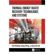 Thermal Energy Waste Recovery Technologies and Systems,9781003343387 Thermal Energy Waste Recovery Technologies and Systems,9781003343387