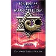 Oneness and Monotheism : Book 2,9781449013387 Oneness and Monotheism : Book 2,9781449013387
