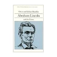 Abraham Lincoln and the Union (Library of American Biography Series),9780673393401 Abraham Lincoln and the Union (Library of American Biography Series),9780673393401