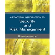 A Practical Introduction to Security and Risk Management,9781483313405 A Practical Introduction to Security and Risk Management,9781483313405